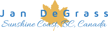 Jan DeGrass Sunshine Coast, BC, Canada